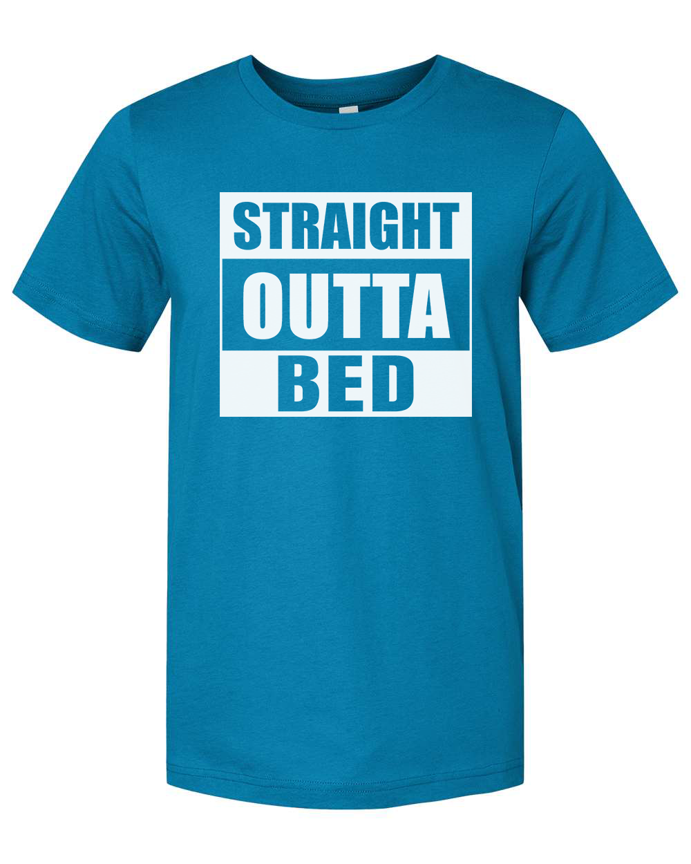 Straight Outta Bed