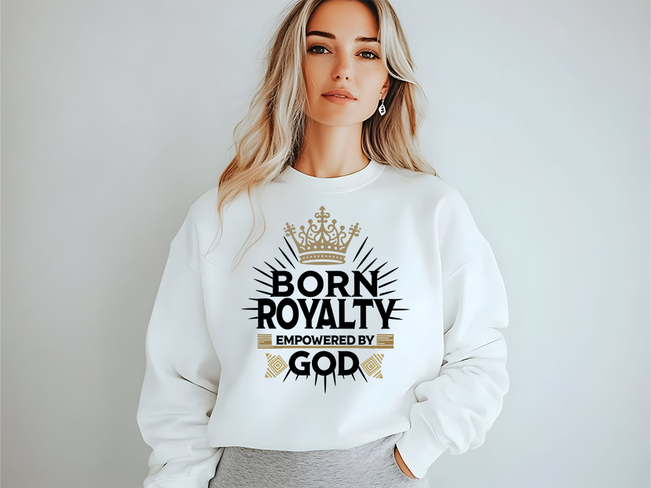 Born Royalty, Empowered by God (Women)