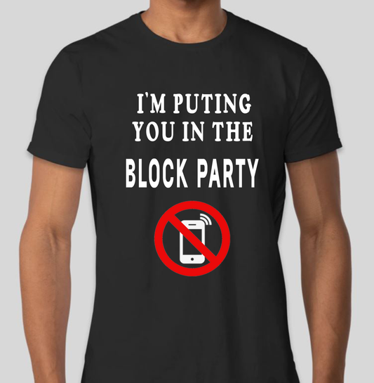 I'm Putting You in the Block Party