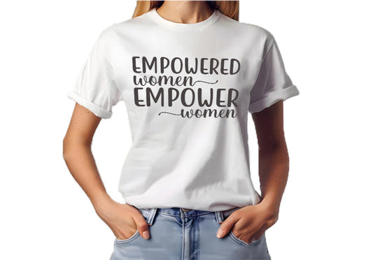 Empowered Women Shirts: Embrace Your Strength