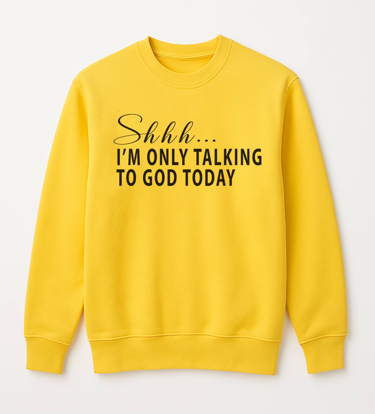 Shhh… I’m Only Talking To God Today