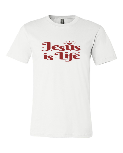 Jesus Is Life