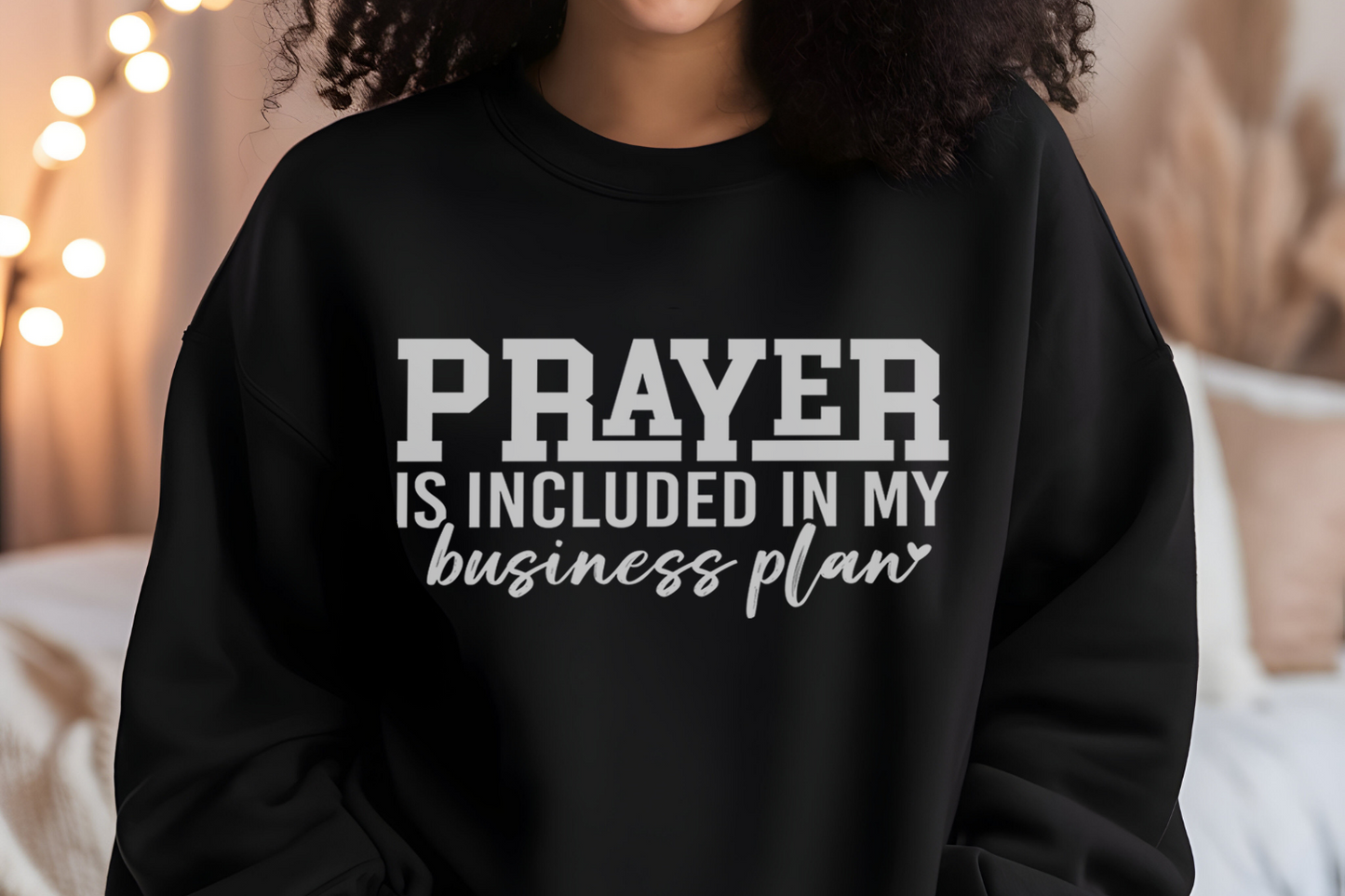 Prayer Is Included in My Business Plan