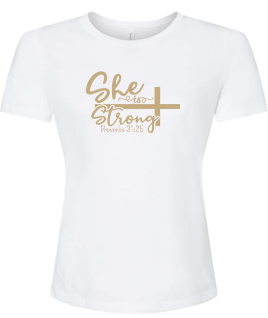She Is Strong Proverbs 31:25