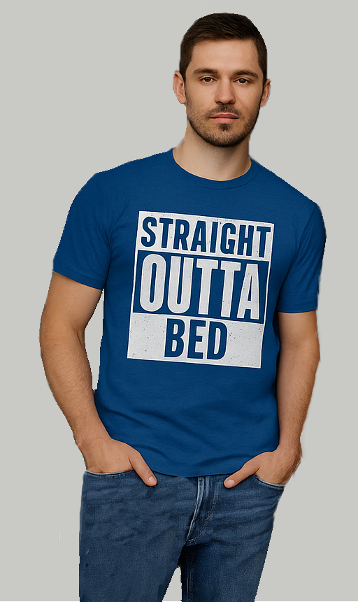 Straight Outta Bed